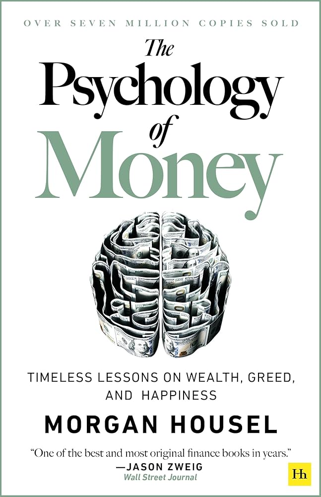 Psychology of Money - Morgan Housel
